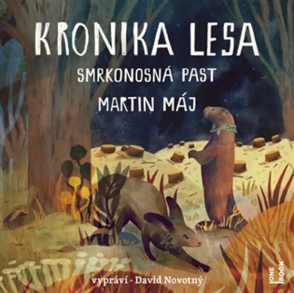 Kronika lesa: Smrkonosná past