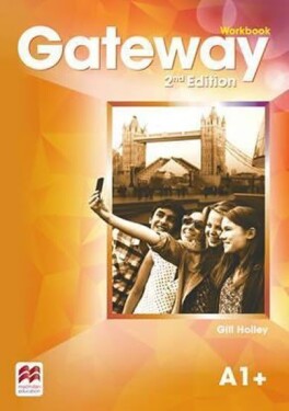 Gateway A1+: Workbook, 2nd Edition - Gill Holley