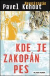 Kde je zakopán pes - Pavel Kohout