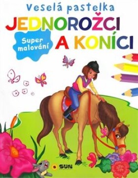 Veselá pastelka Jednorožci koníci