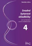 Snadné kytarové skladbičky 4 - Stanislav Juřica