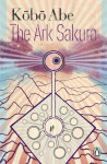 The Ark Sakura Kóbó Abe