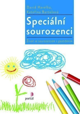Speciální sourozenci: Život se sourozencem s postižením - David Havelka