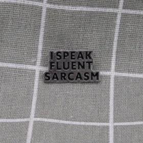 Pinarna.cz I speak fluent sarcasm / Mluvím plynně sarkasmem