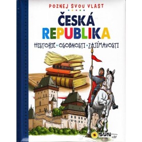 Česká republika Poznej svou vlast