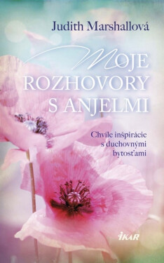 Moje rozhovory s anjelmi - Judith Marshall