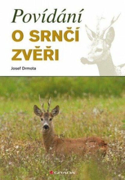 Povídání o srnčí zvěři - Josef Drmota - e-kniha