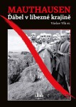 Kniha: Mauthausen od Vlk Václav