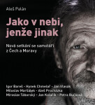 Jako nebi, jenže jinak Aleš Palán