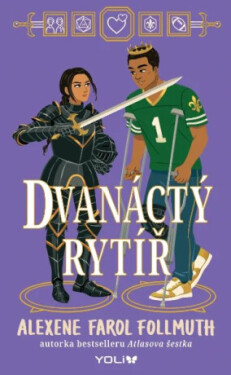 Dvanáctý rytíř - Follmuth Alexene Farol