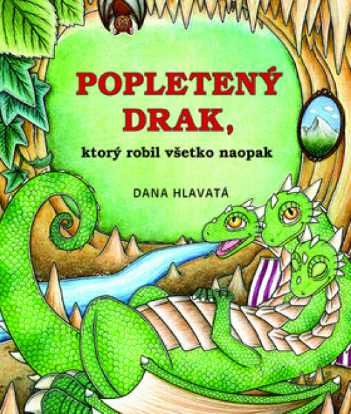 Popletený drak, ktorý robil všetko naopak