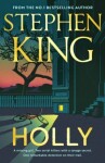 Holly: The chilling new masterwork from the No. 1 Sunday Times bestseller - Stephen King
