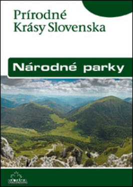 Národné parky: Prírodné krásy Slovenska - Kliment Ondrejka