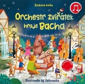 Orchestr zvířátek hraje Bacha