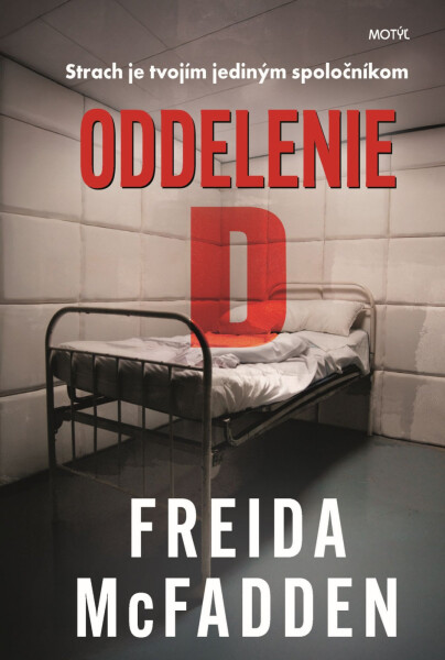 Oddelenie D - Freida McFadden