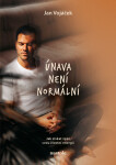 Jan Vojáček: Únava není normální - Věra Strnadová, Tomáš Ďurán