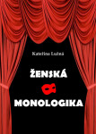 Ženská monologika - Kateřina Lužná