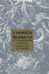 Horách šílenství Lovecrafta