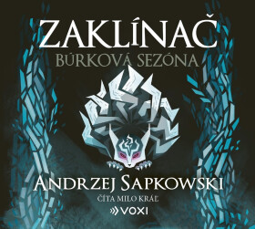Zaklínač Búrková sezóna (CD) - Andrzej Sapkowski