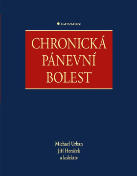 Chronická pánevní bolest - kolektiv autorů, Michael Urban, Jiří Heráček