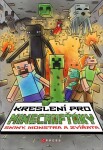 Kreslení pro Minecrafťáky Michaela Bystrá