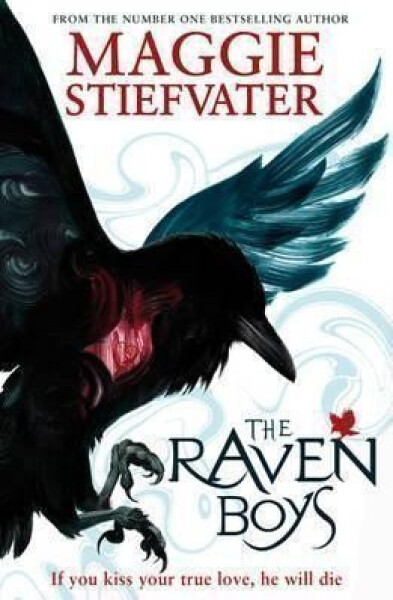 The Raven Boys - Maggie Stiefvater