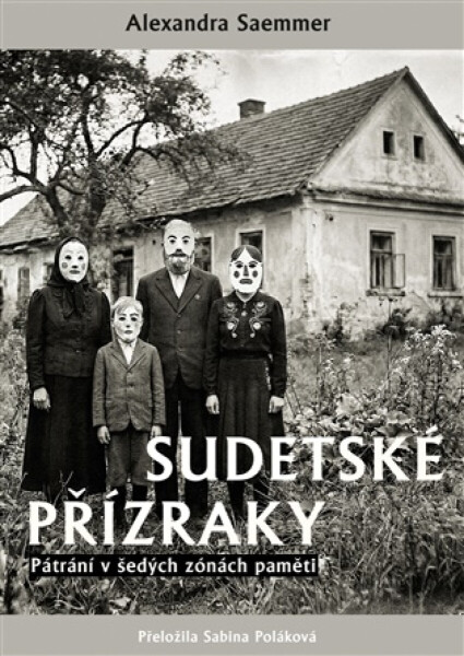 Sudetské přízraky - Alexandra Seammer