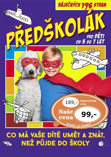 Předškolák - Co má vaše dítě umět a znát, než půjde do školy