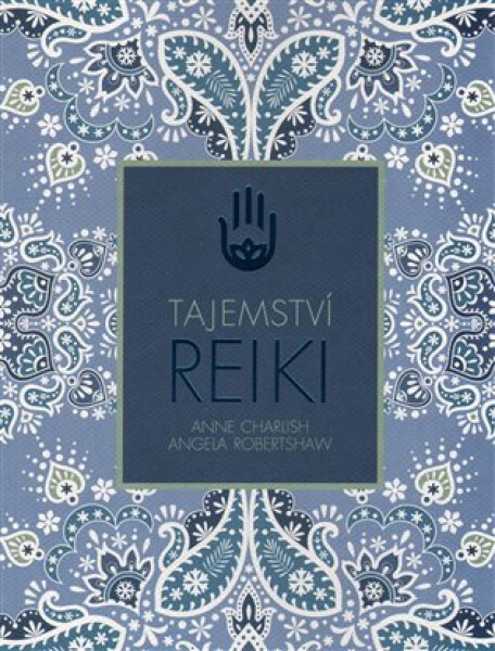 Tajemství reiki - Anne Charlish