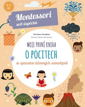 Moje první kniha o pocitech (Montessori: Svět úspěchů) - Chiara Piroddi