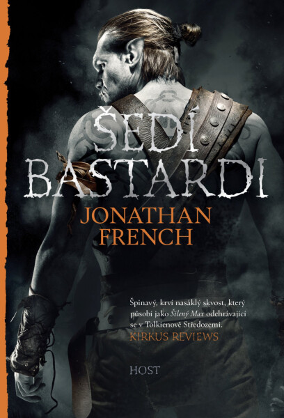Šedí bastardi - Jonathan French