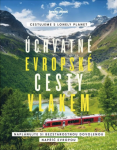 Úchvatné evropské cesty vlakem