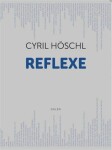 Reflexe Cyril Höschl