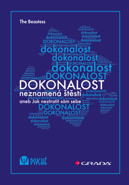 Dokonalost neznamená štěstí - The Beastess
