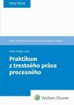 Praktikum trestného práva procesného