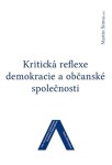 Kritická reflexe demokracie občanské společnosti