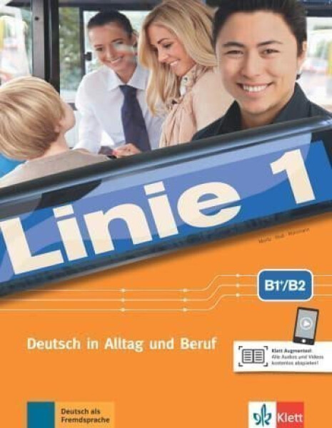 Linie 1 - 4 (B1+/B2) - Kursbuch/Übungsbuch + MP3/Video allango.net - Ulrike Moritz