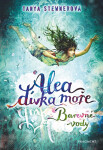 Alea dívka moře - Barevné vody - Tanya Stewner