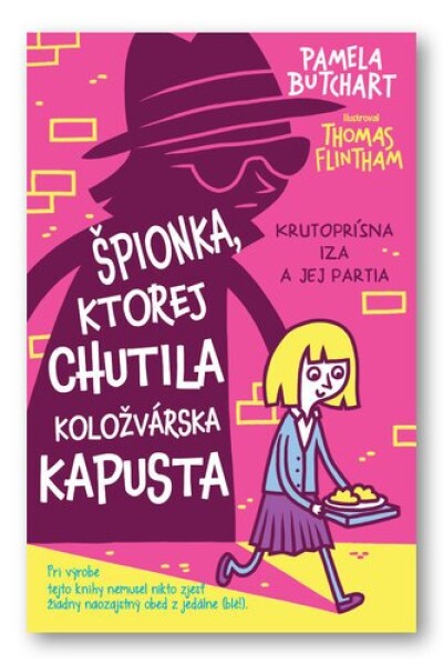 Špionka, ktorej chutila koložvárska kapusta - Pamela Butchart