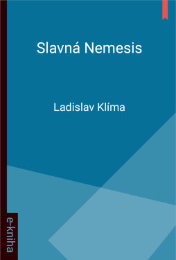 Slavná Nemesis - Ladislav Klíma