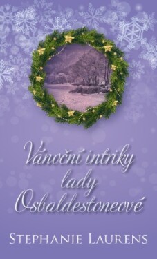 Vánoční intriky lady Osbaldestoneové - Stephanie Laurensová - e-kniha