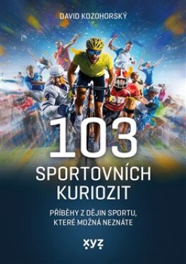 103 sportovních kuriozit David Kozohorský
