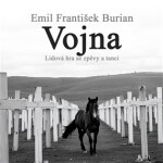 Vojna. Lidová hra se zpěvy a tanci