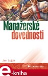 Manažerské dovednosti - Jan Lojda e-kniha