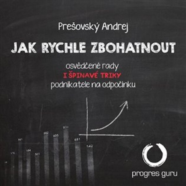 Jak rychle zbohatnout, Andrej Prešovský