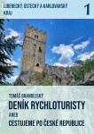 Deník rychloturisty aneb Cestujeme po České republice - Tomáš Brandejský