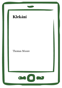 Klekání - Thomas Moore