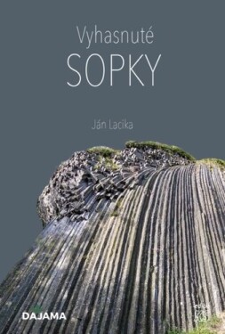 Vyhasnuté sopky - Ján Lacika