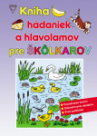 Kniha hádaniek a hlavolamov pre škôlkárov