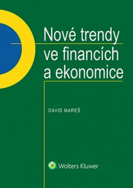 Nové trendy ve financích a ekonomice (poškozená) - David Mareš